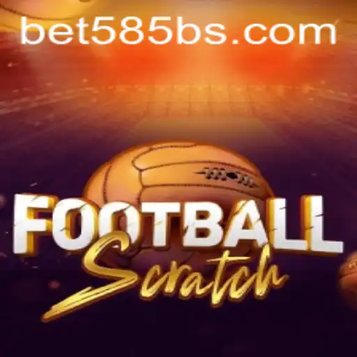 Exploring FootballScratch: A Thrilling Game Experience Enhanced by Bet 585