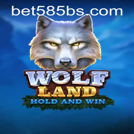 Exploring the Thrilling World of WolfLand: A Comprehensive Guide to Bet 585